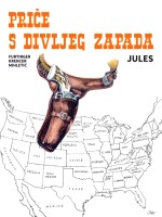 Priče s Divljeg zapada #1 Priče s Divljeg zapada #1